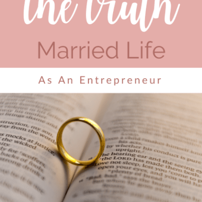 Married Life as an Entrepreneur