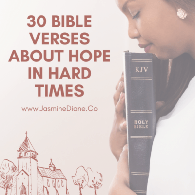 30 Bible Verses About Hope In Hard Times